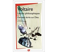 Lettres philosophiques ; Derniers écrits sur Dieu