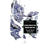 Lettres pour ne pas mourir deux fois