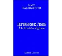 Lettres sur l'Inde. À la frontière afghane