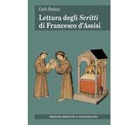 Lettura degli «Scritti» di Francesco d'Assisi