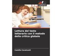 Lettura del testo letterario con il metodo della critica globale