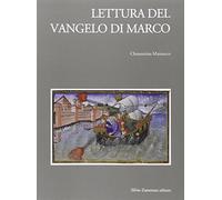 Lettura del Vangelo di Marco