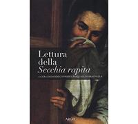 Lettura della «Secchia rapita»