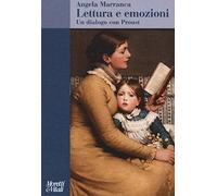 Lettura e emozioni. Un dialogo con Proust