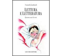 Lettura e letteratura. Quaranta anni di teoria