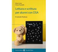 Lettura e scrittura per alunni con DSA-Silvia Costa, Chiara Pandolfo