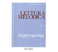 LETTURA MELODICA Volume II | Livello Intermedio Avanzato | Studi Lettura Melodica Solfeggio e Cantato Vista | Studenti Insegnanti e Conservatorio Educazione Musicale Teoria | Spartito Ricordi