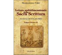 Lettura multidimensionale della Sacra Scrittura. Introduzione allo studio ...