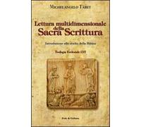 Lettura multidimensionale della Sacra Scrittura. Introduzione allo studio della Bibbia