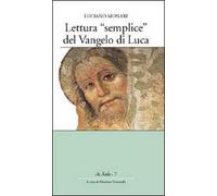 Lettura «semplice» del Vangelo di Luca