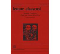 Letture classensi. Sognare il Parnaso. Dante e il ritorno delle muse (Vol. 46)