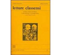 Letture classensi. Vol. 39: Letture e lettori di Dante. L'età moderna e contemporanea.