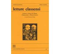 Letture classensi. Vol. 43: Letture e lettori di Dante. Umanesimo e Rinascimento