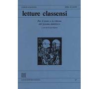 Letture classensi. Vol. 47: Per il testo e la chiosa del poema dantesco.