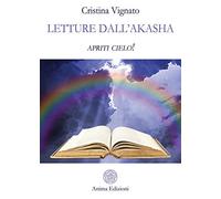 Letture dall'Akasha. Apriti cielo!