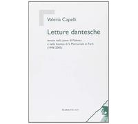 Letture Dantesche. Tenute Nella Pieve Di Polenta E Nella Basilica Di S. Mercuria