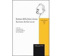 Letture della «Gaia scienza»-Lectures du «Gai savoir». Ediz. bilingue