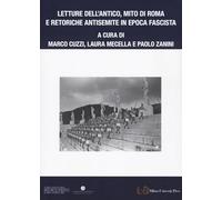 Letture dell'antico, mito di Roma e retoriche antisemite in epoca fascista