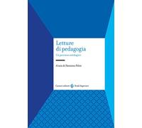 Letture di pedagogia. Un percorso antologico
