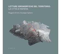 Letture idromorfiche del territorio: la città di Matera