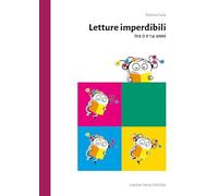 Letture imperdibili tra 0 e 14 anni