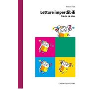 Letture imperdibili tra 0 e 14 anni - [Caissa Italia]