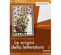 Letture in un respiro. Le origini della letteratura. Per le Scuole superiori. Con e-book. Con espansione online