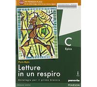 Letture in un respiro. Vol. C. Per le Scuole superiori. Con e-book. Con espansione online