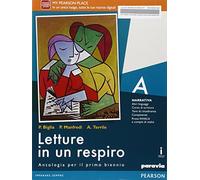 Letture in un respiro. Vol. A. Per le Scuole superiori. Con e-book. Con espansione online