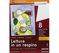 Letture in un respiro. Vol. B. Con Percorso I promessi sposi. Per le Scuole superiori. Con e-book. Con espansione online