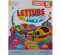 Letture in viaggio. Per la 5ª classe elementare. Con e-book. Con espansione online (Vol. 2)