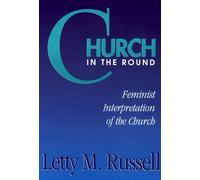 Letty M. Russell Church in the Round (Tascabile)