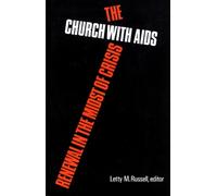 Letty M. Russell The Church with AIDS (Tascabile)