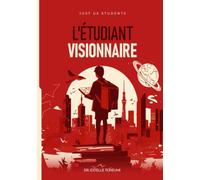 L'ÉTUDIANT VISIONNAIRE