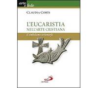 L' eucarestia nell'arte cristiana. Il simbolismo teriomorfo