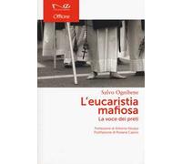 L'Eucaristia mafiosa. La voce dei preti