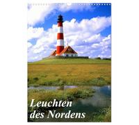 Leuchten des Nordens (Wandkalender 2026 DIN A3 hoch), CALVENDO Monatskalender: Leuchttürme von der Elbe bis zur Nord- und Ostsee