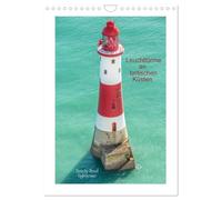 Leuchttürme an britischen Küsten (Wandkalender 2026 DIN A4 hoch), CALVENDO Monatskalender: Wächter auf hoher See, Wegweiser und Helfer in der Not