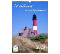 Leuchttürme in Norddeutschland (Wandkalender 2026 DIN A3 hoch), CALVENDO Monatskalender: Leuchttürme der Elbe und an der Küste der Nord-und Ostsee