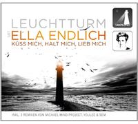 Leuchtturm mit Endlich,Ella - Küss Mich,Halt Mich,Lieb Mich