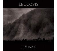 Leucosis - Liminal