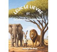 Leuk-le-lièvre et le Baobab aux Murmures