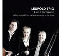 Leupold Trio Con Chitarrone: Italian Sonatas from Early Renaissance to Baro (CD)