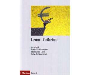 L'euro e l'inflazione. Percezione, fatti e analisi