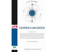 L'EUROPA A UNA SVOLTA - PAGANETTO L. (Curatore) - EURILINK