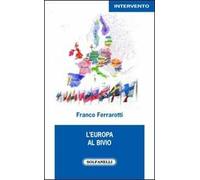 L'Europa al bivio