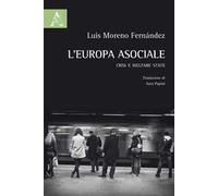 L'Europa asociale. Crisi e welfare state