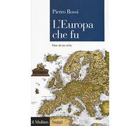 L'Europa che fu. Fine di un ciclo