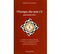 L'Europa che non c'è. Guardando oltre
