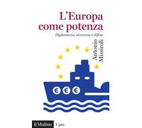 L'Europa come potenza. Diplomazia, sicurezza e difesa - 2022 - Il